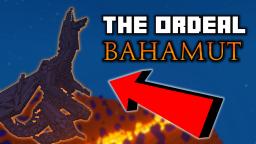 THE ORDEAL: BAHAMUT | Minecraft Adventure Map 1.18.2