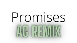 Nero Promises AG REMIX