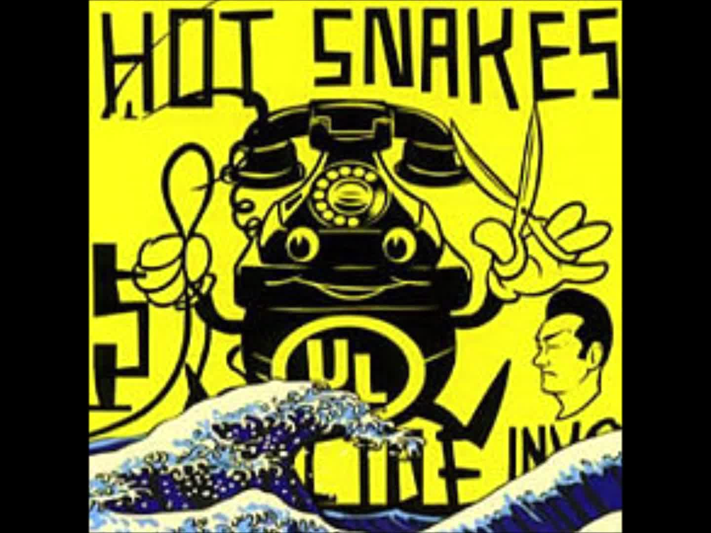 Hot Snakes - Paid in Cigarettes