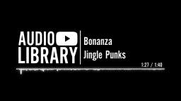 Bonanza Jingle Punks