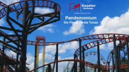 Pandemonium Six Flags Fiesta Texas S5 E4